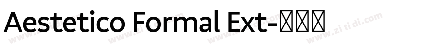 Aestetico Formal Ext字体转换
